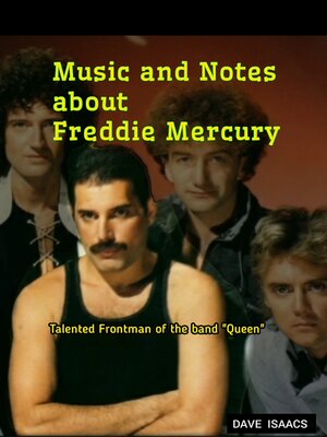 cover image of Music and Notes about Freddie Mercury